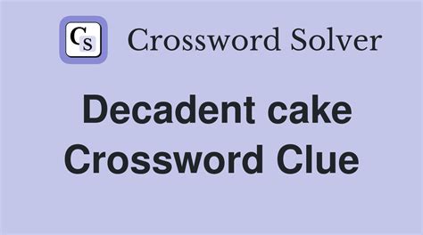 decadence crossword clue